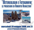Meteorologia e fotografia - Le previsioni di Roberto Regazzoni