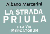 La strada Priula e la Via Mercatorum