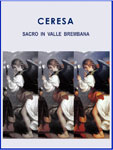 Ceresa sacro in Valle Brembana