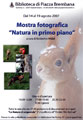 Mostra fotografica Natura in primo piano di Baldovino Midali