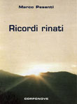 Marco Pesenti - Ricordi rinati