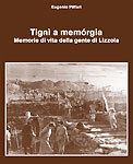 Presentazione libro di Eugenio Piffari Tignì a memórgia Memorie di vita della gente di Lizzola